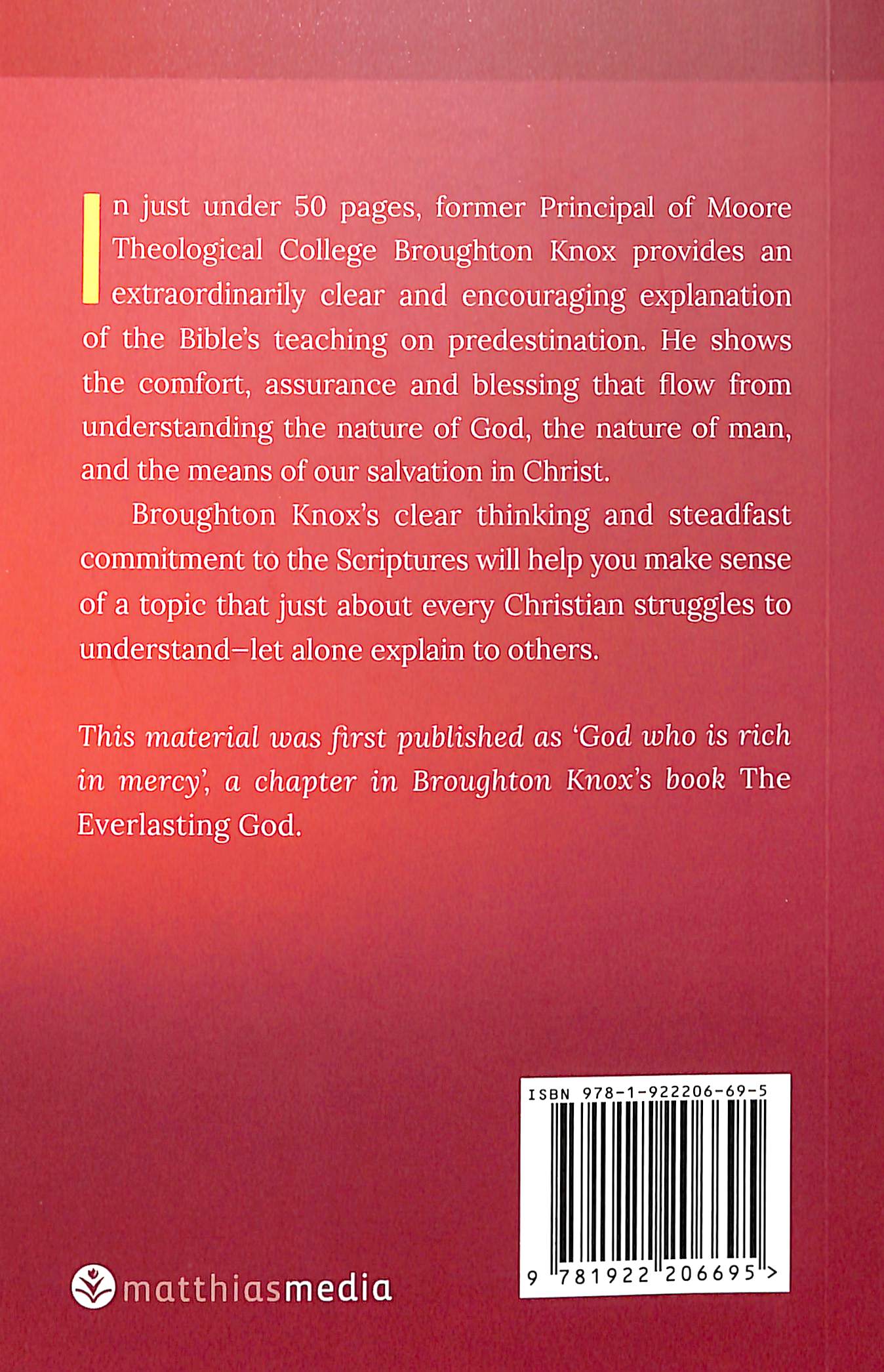 The Everlasting Purpose - Understanding Predestination (Brief Books (Matthias) Series)