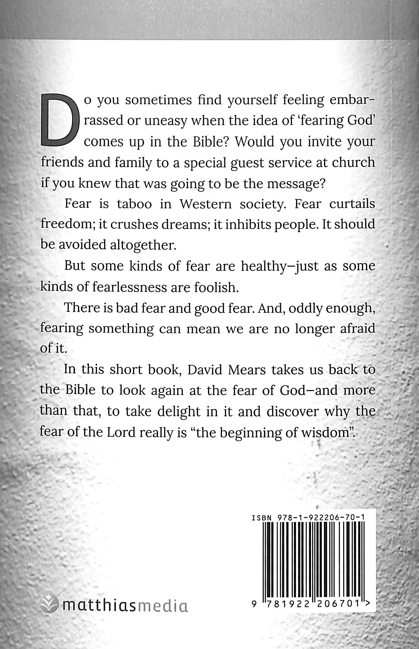 Fearing God...So We Don't Have to Be Afraid (Brief Books (Matthias) Series)
