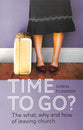 Time to Go?
