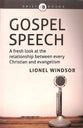 Gospel Speech (Brief Books (Matthias) Series)