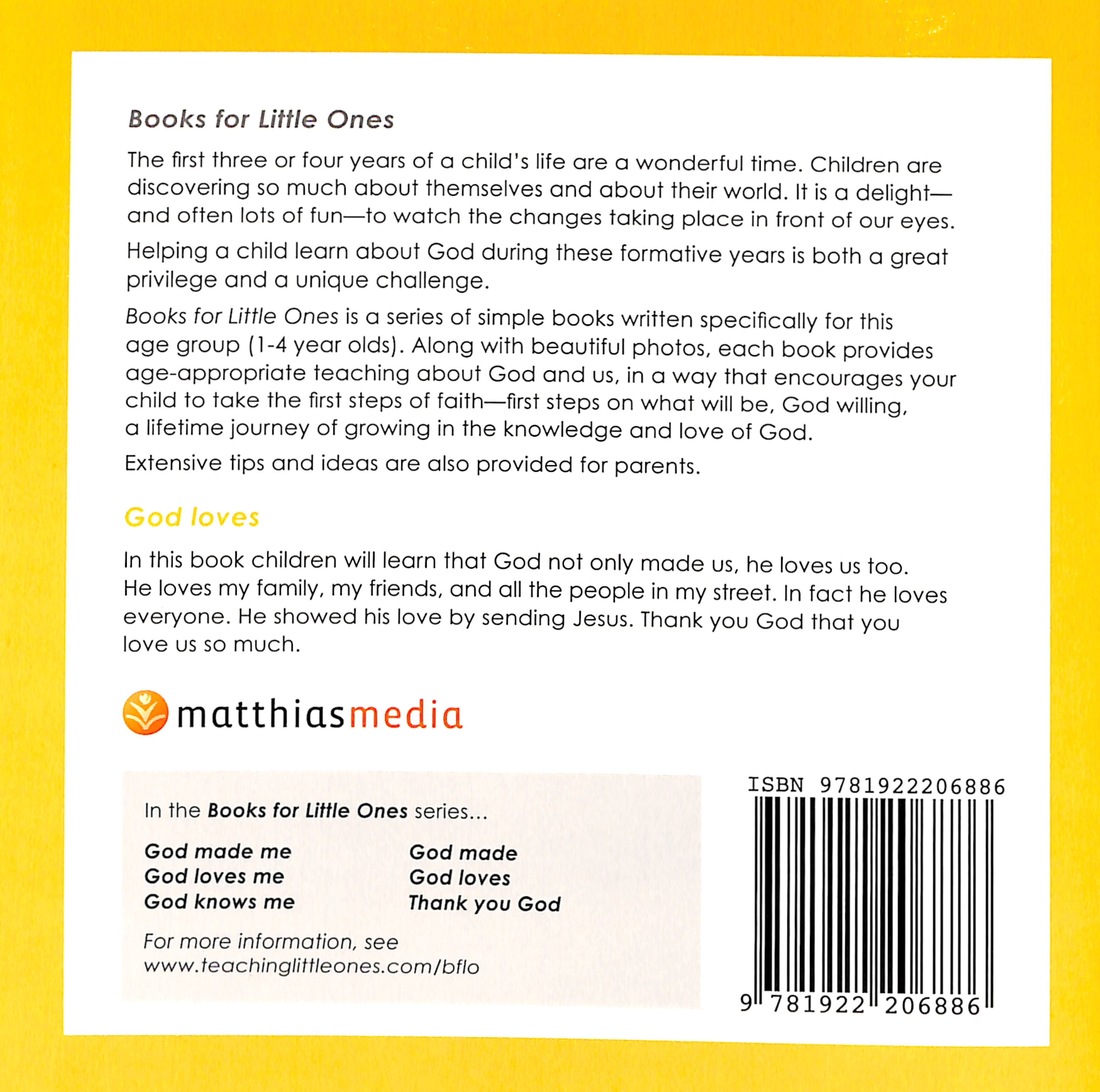 God Loves (Books For Little Ones Series)