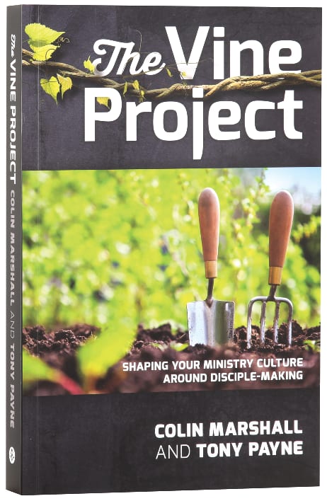 The Vine Project: Shaping Your Ministry Around Disciple-Making