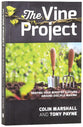 The Vine Project: Shaping Your Ministry Around Disciple-Making