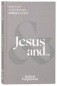 Jesus And...: How God Works Through Ordinary People
