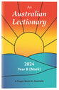 2024 Australian Lectionary  (Year B): Anglican Prayer Book For Australia
