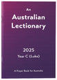 An Australian Lectionary 2025 Year C (Luke): A Prayer Book for Australia