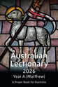 2026 Australian Lectionary (Year A) : Anglican Prayer Book For Australia