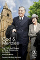 God and Menzies: The Faith That Shaped a Prime Minister and His Nation