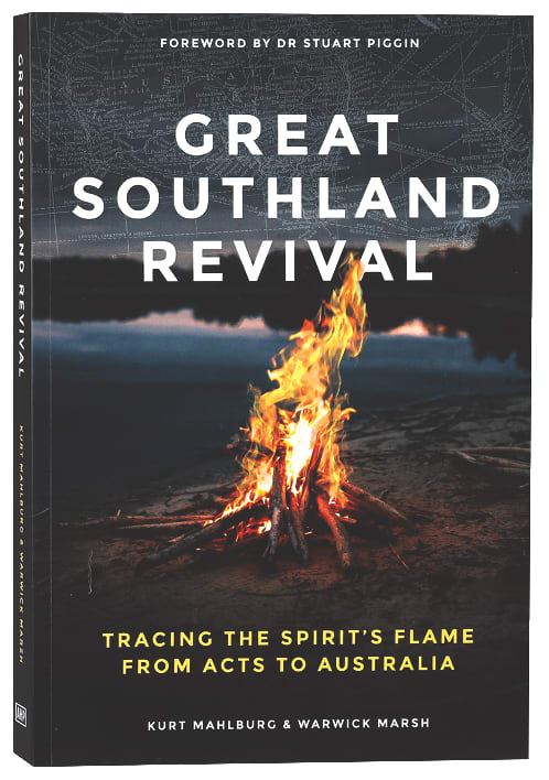 Great Southland Revival: Tracing the Spirit's Flame From Acts to Australia