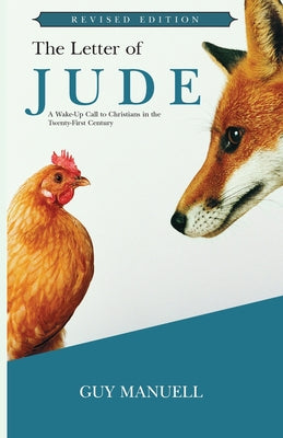 The Letter of Jude: A Wake-Up Call to Christians in the Twenty-First Century