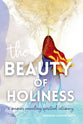 The Beauty of Holiness: A Memoir Unveiling Spiritual Intimacy
