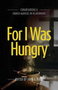For I Was Hungry: Congregations & Church Agencies in Relationship