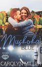 Muskoka Blue (#06 in Original Six Series)