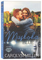 Muskoka Blue (#06 in Original Six Series)