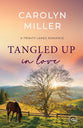 Tangled Up in Love (#09 in Trinity Lakes Romance Series)