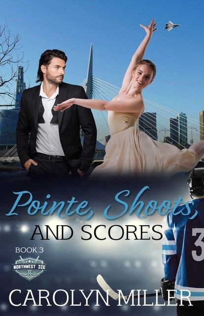 Pointe, Shoots, and Scores (#03 in Northwest Ice Series)