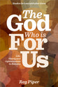 2023 Lenten Study: The God Who is For Us: Life, Liberty and Righteousness in Romans