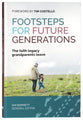 Footsteps For Future Generations: The Faith Legacy Grandparents Leave