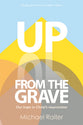 2024 Lenten Study: Up From the Grave: Our Hope in Christ's Resurrection