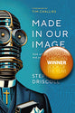 Made in our Image: God, artificial intelligence and you