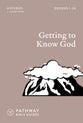 Getting to Know God (2nd Edition): Exodus 1-20, 8 studies (Pathway Bible Guides Series)
