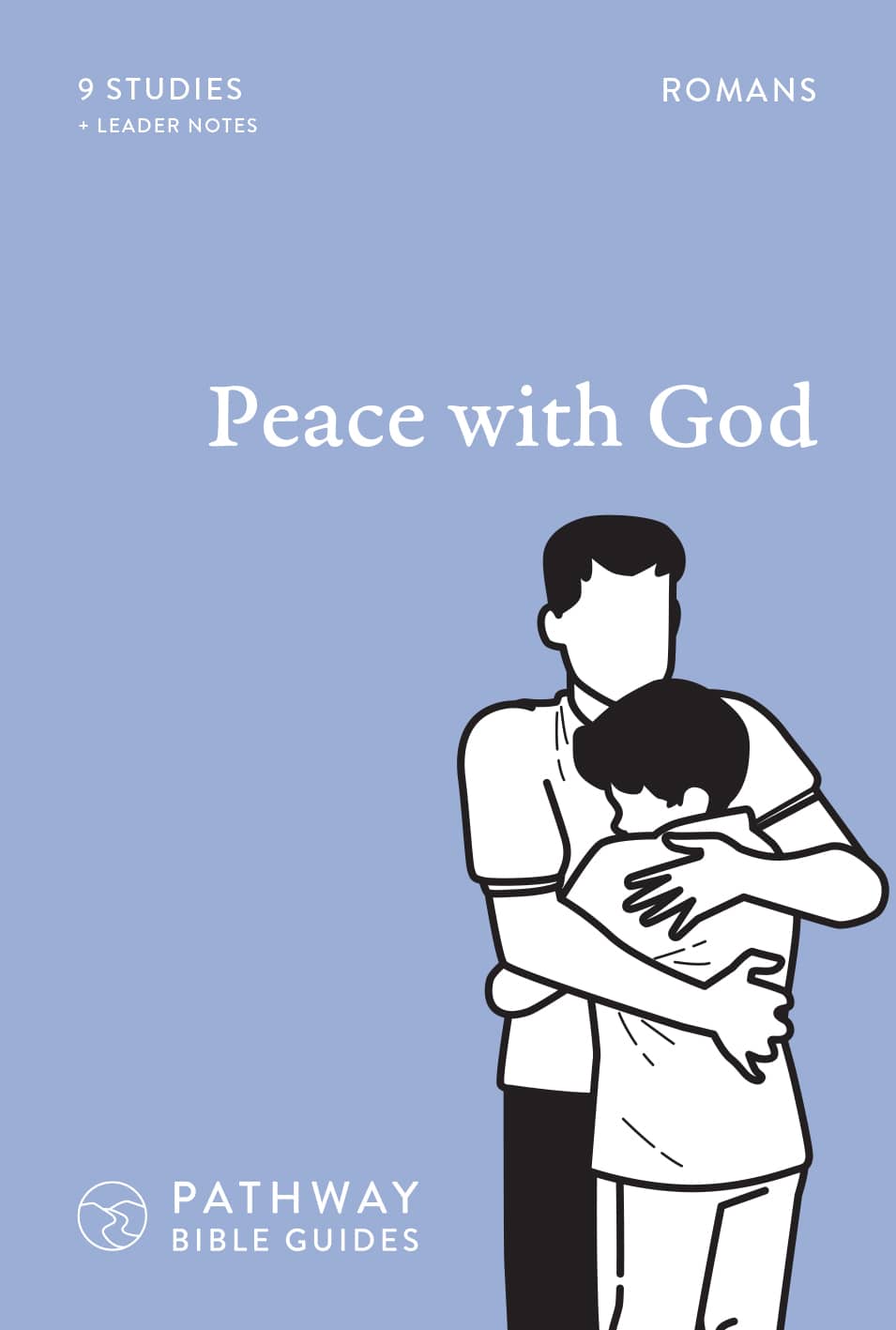 Peace With God: Romans (9 Studies with Leader Notes) (Pathway Bible Guides Series)