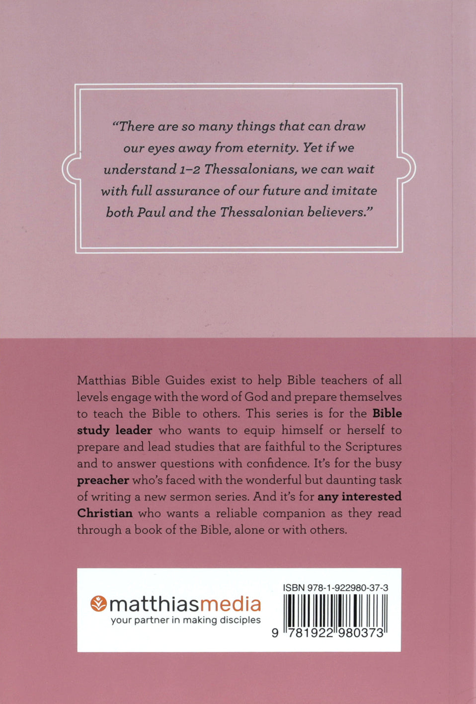 1 & 2 Thessalonians (Matthias Bible Guides Series)