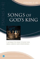 Songs of God's King: Psalms 1-41 (Book 1) (Interactive Bible Study Series)