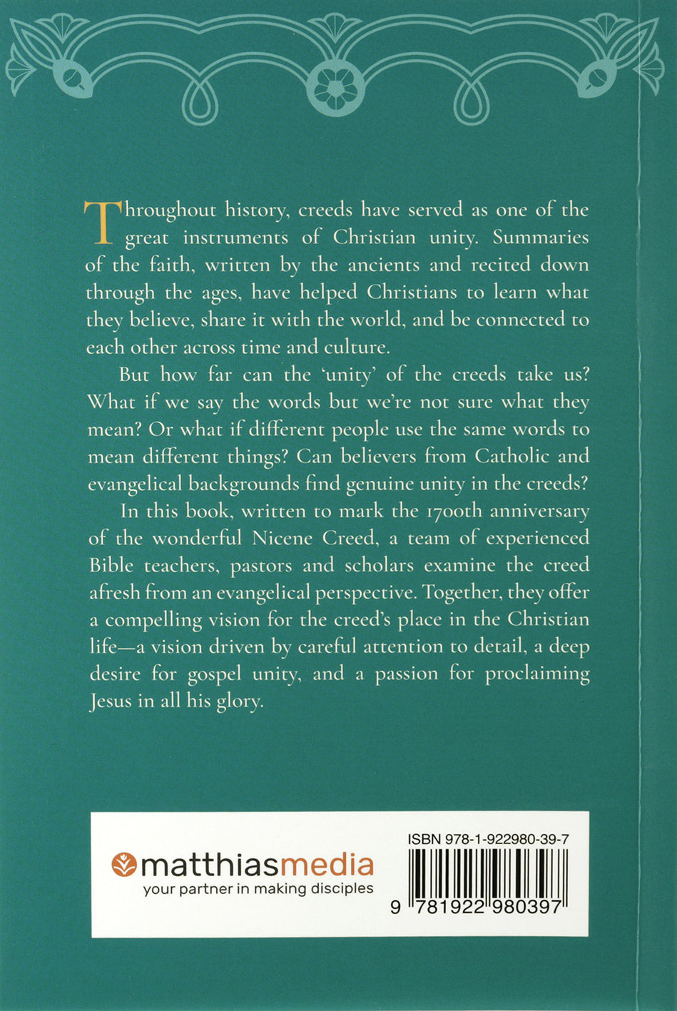 The Nicene Creed: The Nature of Christian Unity and the Meaning of Gospel Words