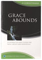Grace Abounds (2 Corinthians) (Interactive Bible Study Series)