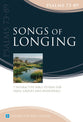Songs of Longing: Psalms 73-89 (Book Three) (Interactive Bible Study Series)