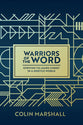 Warriors of the Word: Striving to Learn Christ in a Hostile World