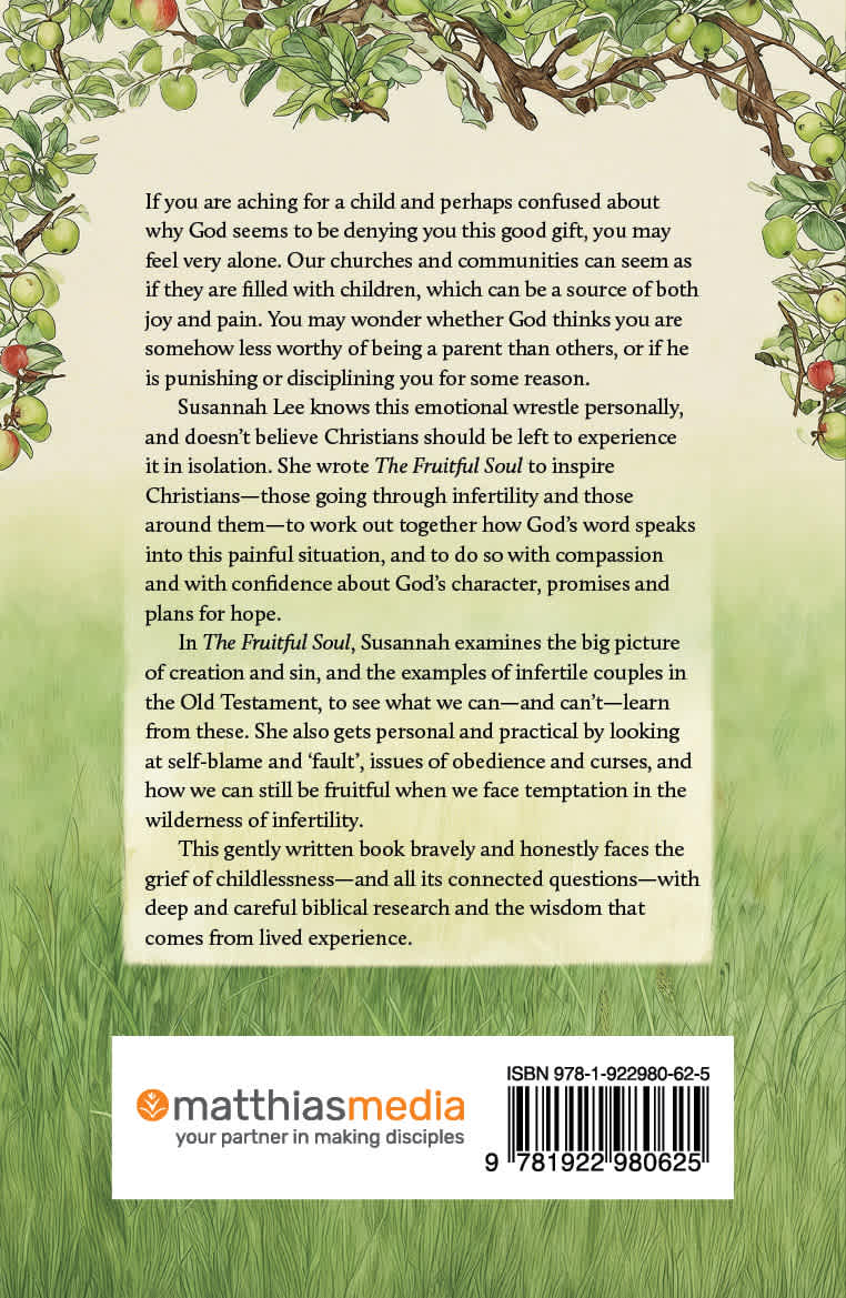 The Fruitful Soul: Infertility and the Christian life