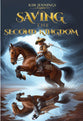 Saving the Second Kingdom