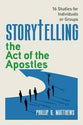 Storytelling: The Act of the Apostles (Storytelling #3)