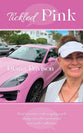 Tickled Pink: Brief Encounters With Everyday People Driving Colourful Conversations and Random reflections