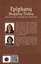 Epiphany and the Shopping Trolley: Monologues About the Mundane and the Miraculous