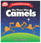 The Christmas Story: Three Wise Camels (Lost Sheep Series)