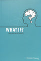 What If?