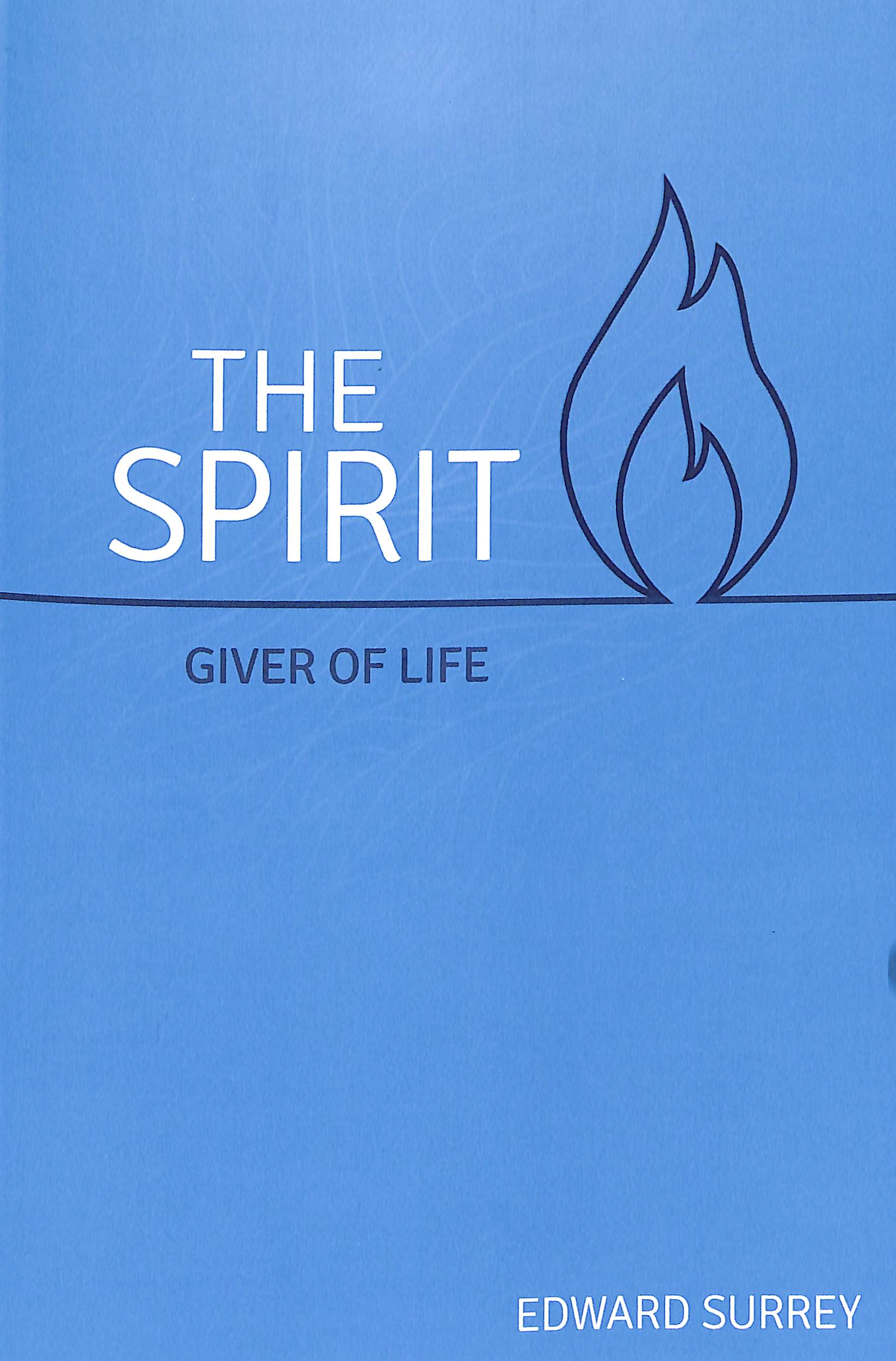 The Spirit, Giver of Life