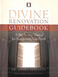 Divine Renovation Guidebook: A Step-By-Step Manual For Transforming Your Parish