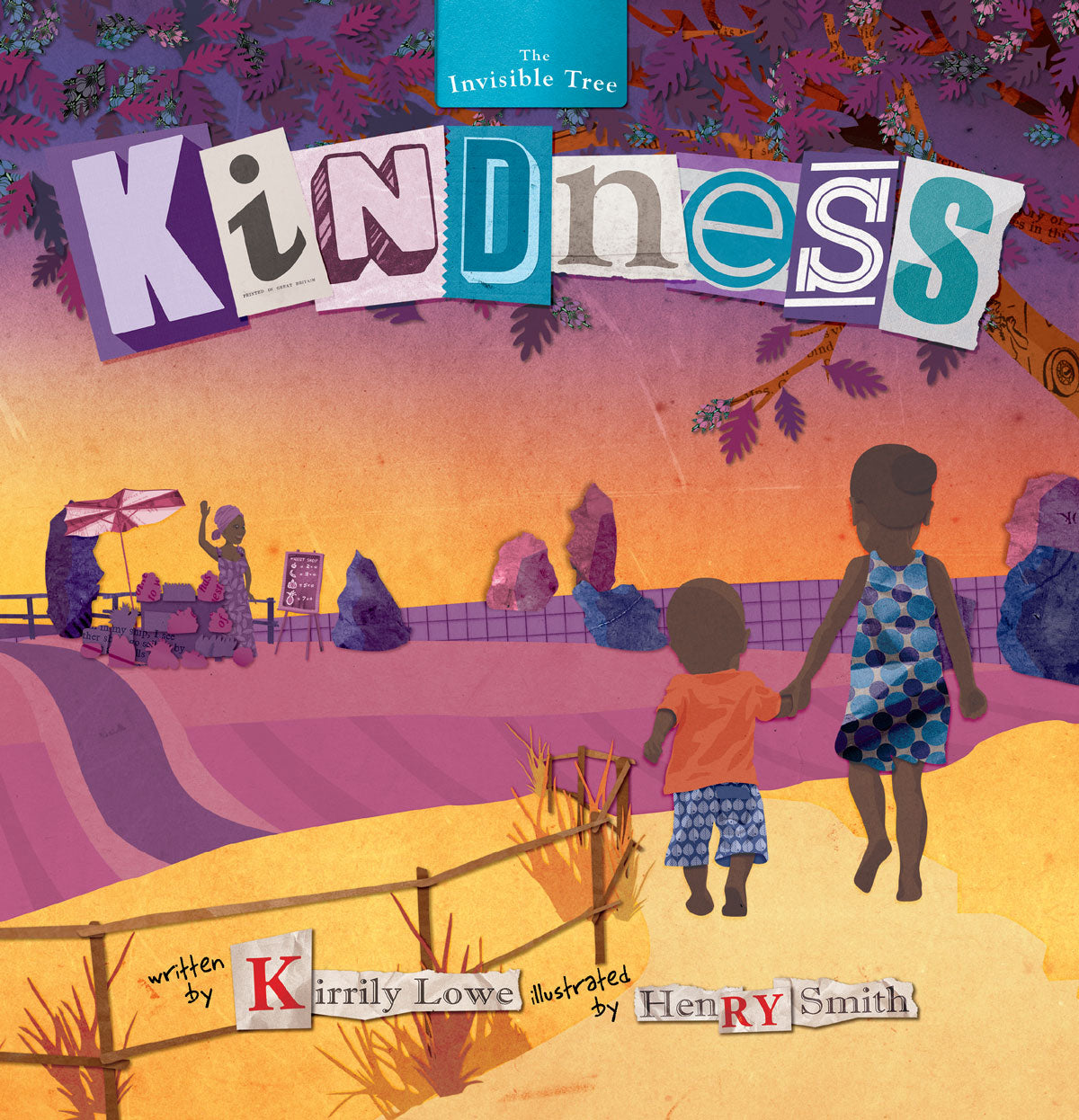 Kindness (#05 in Invisible Tree Series)
