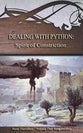 Dealing With Python - Spirit of Constriction (#01 in Strategies For The Threshold Series)