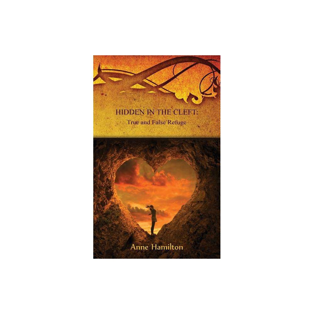 Hidden in the Cleft: True and False Refuge: Strategies for the Threshold #4
