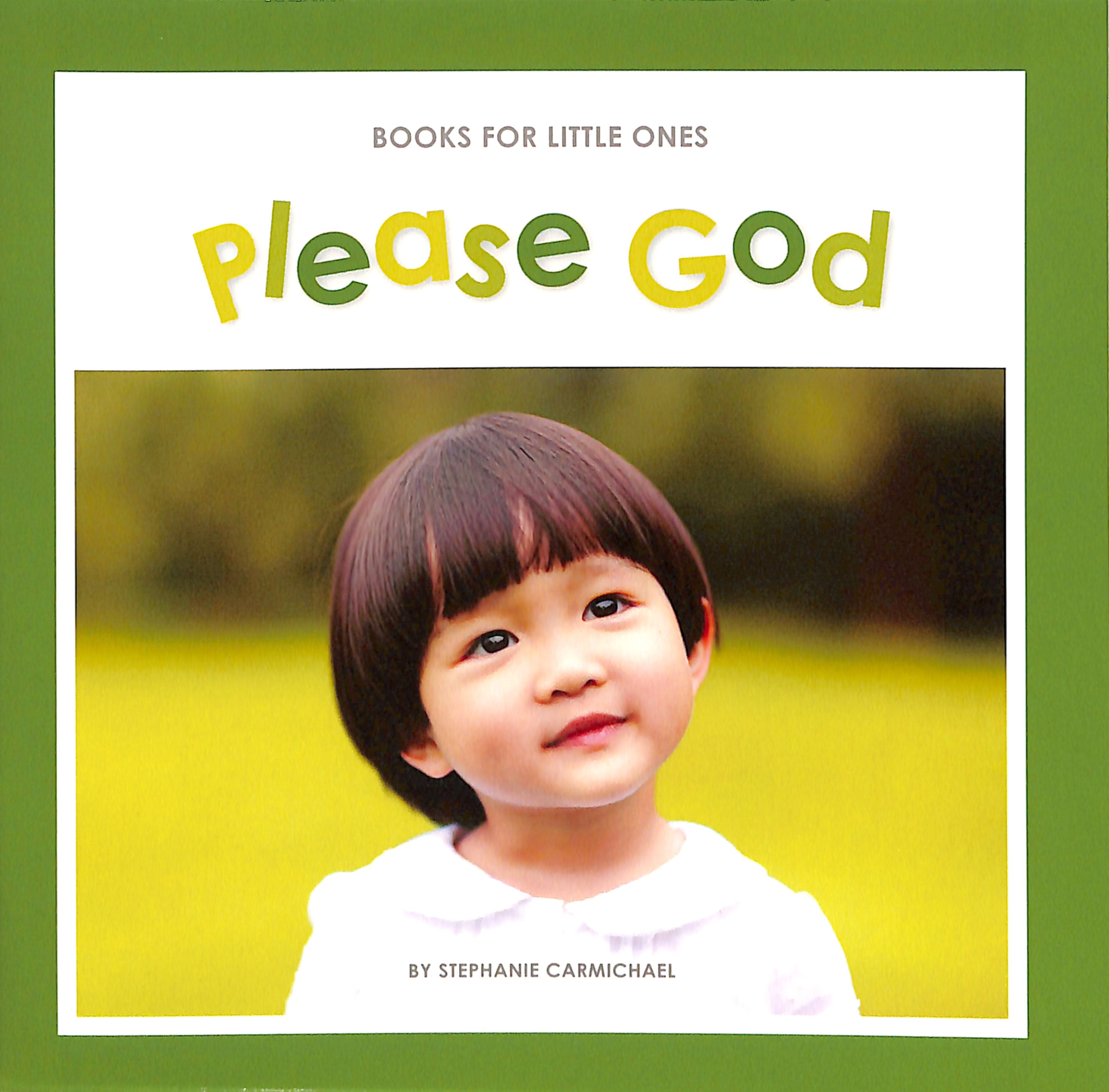 Please God (Books For Little Ones Series)