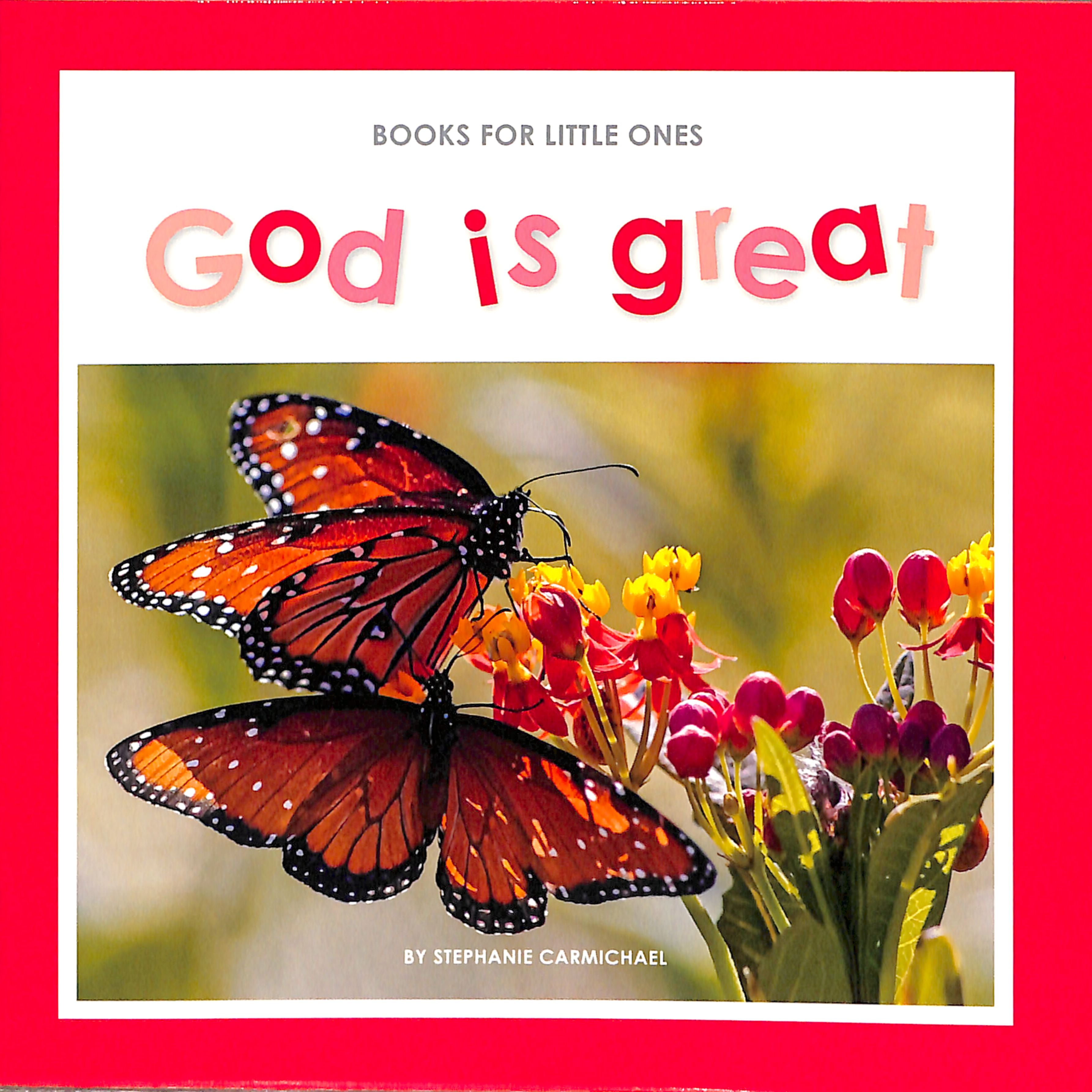God is Great (Books For Little Ones Series)