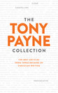 The Tony Payne Collection: The Best Articles From Three Decades of Christian Writing