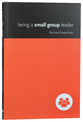 Being a Small Group Leader