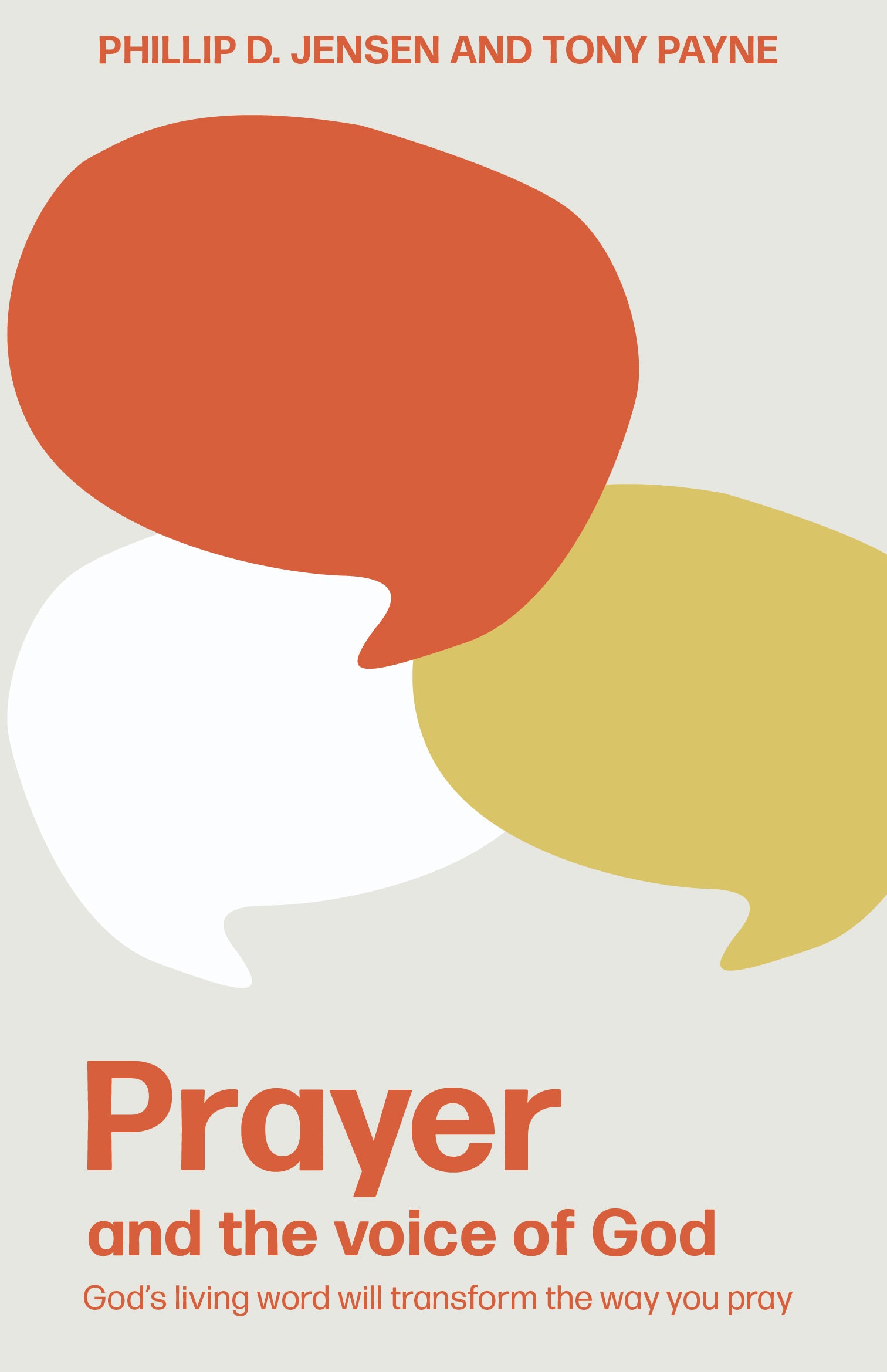 Prayer and the Voice of God: God's Living Word Will Transform the Way You Pray (Guidebooks For Life Series)