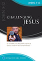Challenging Jesus 10 Sessions (John 5-12) (Interactive Bible Study Series)